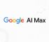 Google Ads AI Campaigns: From Performance Max to AI Max